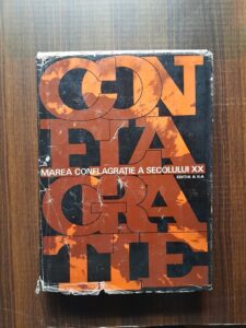 Gheorghe Cazan, Nicolae Copoiu - Marea conflagratie a secolului XX. Al Doilea Razboi Mondial