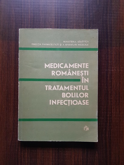 A. Duminica Moisescu – Medicamente romanesti in tratamentul bolilor infectioase