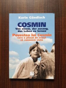 Karin Gundisch - Povestea lui Cosmin care a plecat de acasa sa cunoasca viata