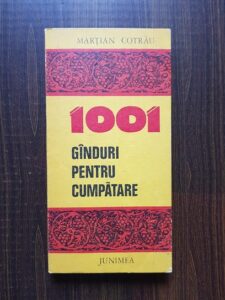 Martian Cotrau - 1001 ganduri pentru cumpatare
