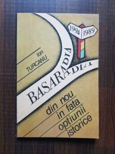 Ion Turcanu - Basarabia din nou in fata optiunii istorice
