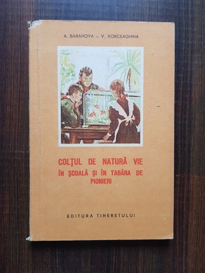 A. Baranova - Coltul de natura vie in scoala si tabara de pionieri