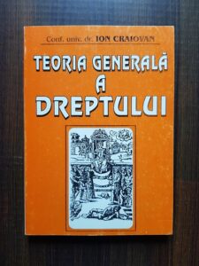 Ion Craiovan - Teoria generala a dreptului