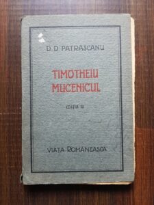D. D. Patrascanu - Timotheiu Mucenicul (1922)