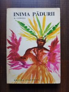 Adrian Cowell - Inima padurii