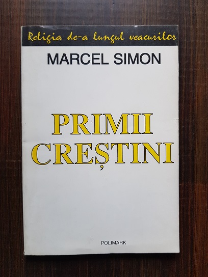 Marcel Simon - Primii crestini