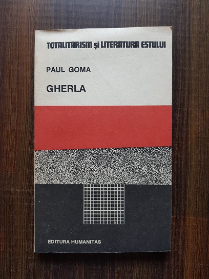 Paul Goma – Gherla