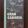 A. J. Cronin - Gran Canaria (1974, editie cartonata)