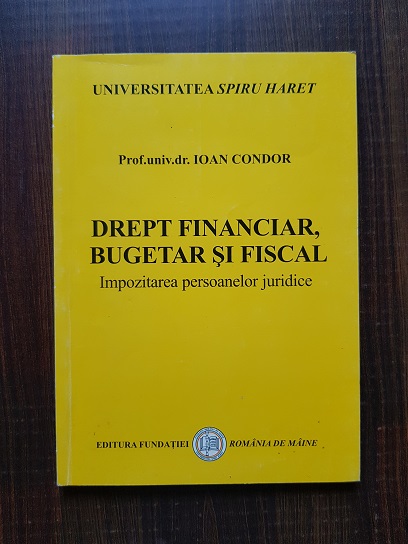 Ioan Condor – Drept financiar, bugetar si fiscal