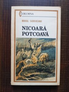 Mihail Sadoveanu - Nicoara Potcoava