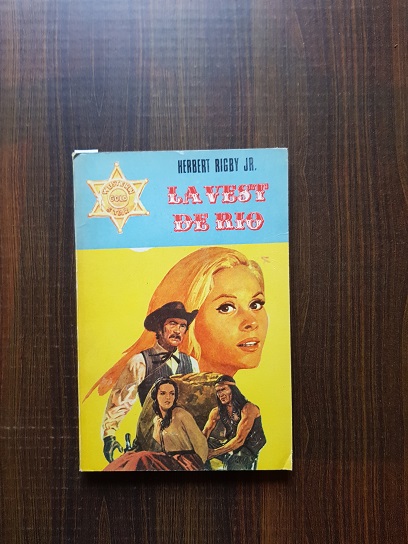 Herbert Rigby Jr - La Vest de Rio Pecos