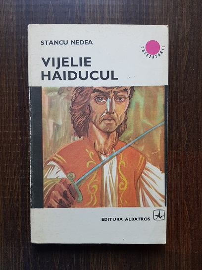 Stancu Nedea – Vijelie Haiducul