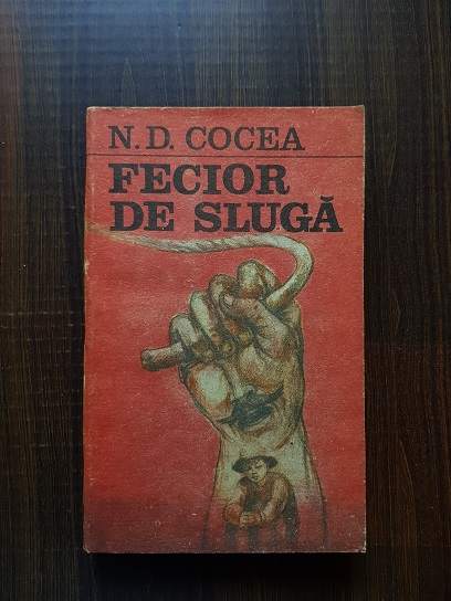 N. D. Cocea – Fecior de sluga