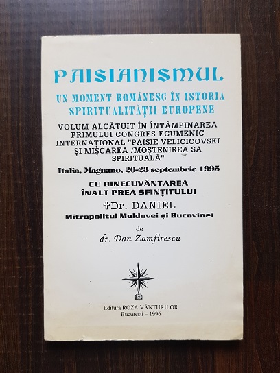 Dan Zamfirescu - Paisianismul. Un moment romanesc in istoria spiritualitatii europene