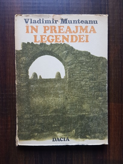 Vladimir Munteanu - In preajma legendei