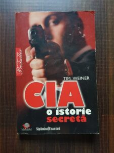 Tim Weiner - CIA. O istorie secreta