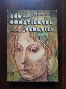 Traian Filip - Subconstientul Venetiei