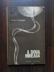 Viorica Ciorbagiu - A doua mireasa