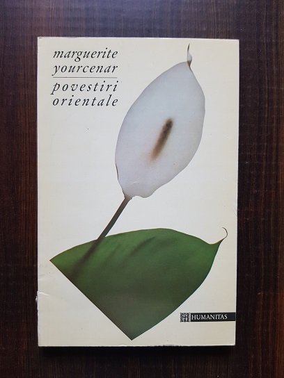 Marguerite Yourcenar – Povestiri orientale