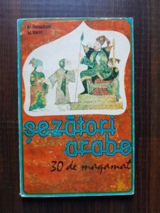 Al Hamadhani, Al Hariri - Sezatori arabe. 30 de maqamat