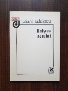 Tatiana Radulescu - Linistea aerului