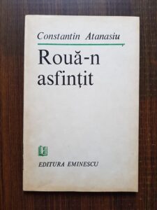 Constantin Atanasiu - Roua-n asfintit