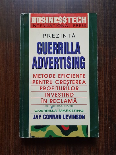 Jay Conrad Levinson – Guerrilla advertising