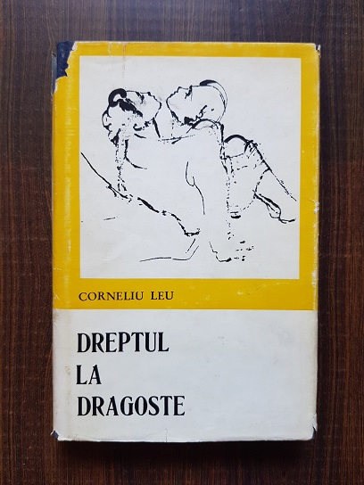 Corneliu Leu - Dreptul la dragoste