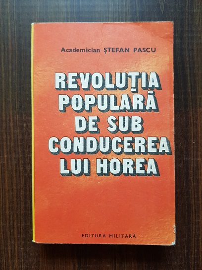 Stefan Pascu - Revolutia populara de sub conducerea lui Horea