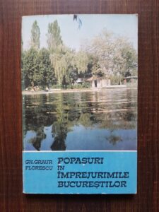 Gheorghe Florescu Graur - Popasuri in imprejurimile Bucurestilor
