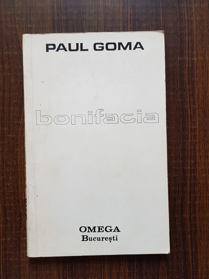 Paul Goma – Bonifacia