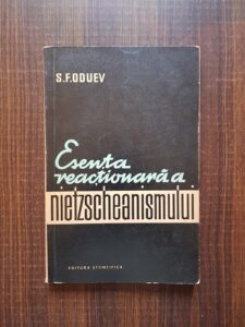 S. F. Oduev - Esenta reactionara a Nietzscheanismului