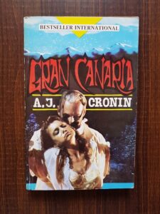 A. J. Cronin - Gran Canaria