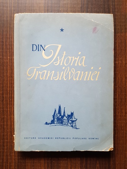 C. Daicoviciu – Din istoria Transilvaniei volumul