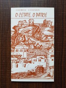 George Coanda - O cetate, o patrie