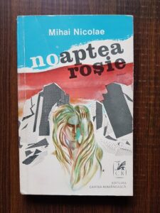 Nicolae Mihai - Noaptea rosie