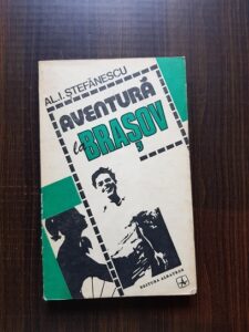 Al. I. Stefanescu - Aventura la Brasov