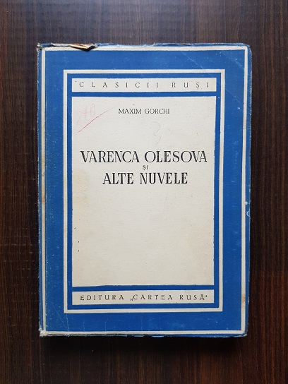Maxim Gorchi - Varenca Olesova si alte nuvele