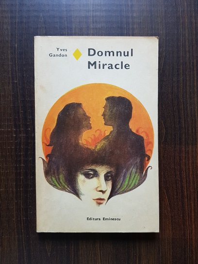 Yves Gandon - Domnul Miracle
