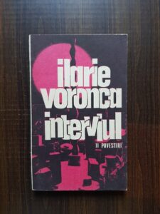 Ilarie Voronca - Interviul. 11 povestiri