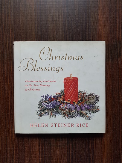 Helen Steiner Rice - Christmas Blessings