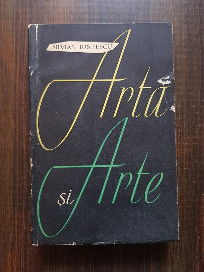 Silvian Iosifescu – Arta si arte