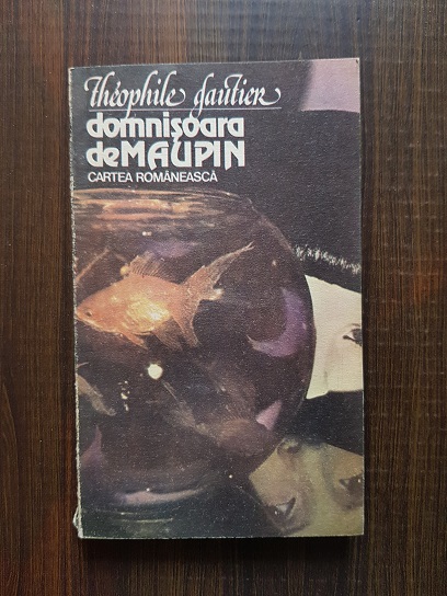 Theophile Gautier – Domnisoara de Maupin