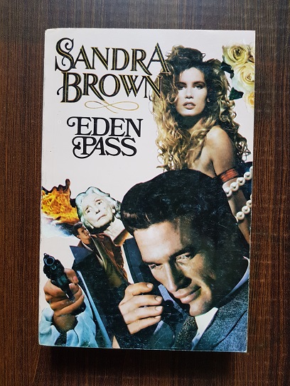 Sandra Brown – Eden Pass