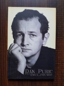 Dan Puric - Despre omul frumos