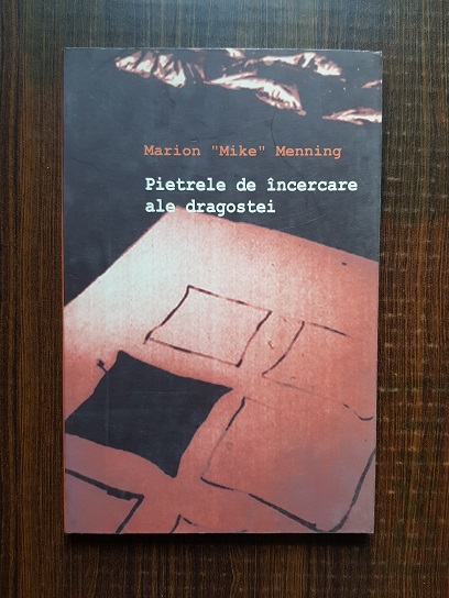 Marion Mike Menning - Pietrele de incercare ale dragostei