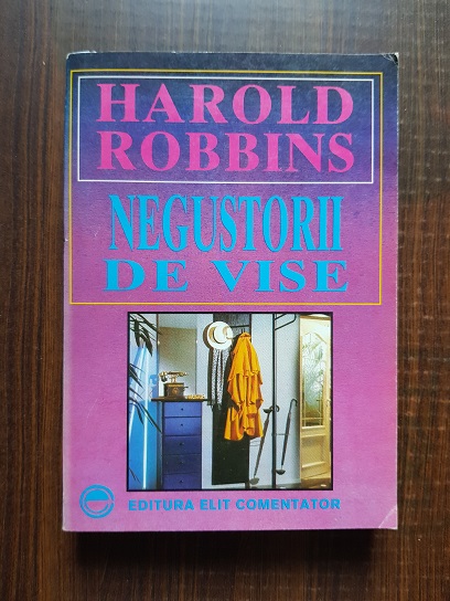 Harold Robbins – Negustorii de vise