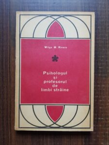 Wilga Rivers - Psihologul si profesorul de limbi straine