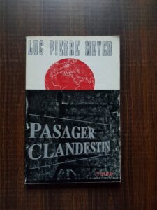 Luc Pierre Meyer - Pasager clandestin