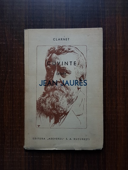 Clarnet – Cuvinte despre Jean Jaures